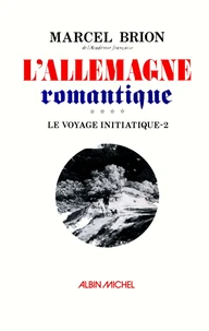 L'Allemagne romantique - tome 2