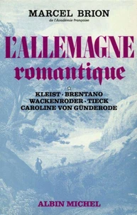 L'Allemagne romantique - tome 4