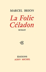 La Folie Céladon