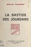 La Bastide des Jourdans