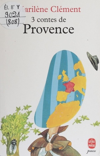 3 contes de Provence