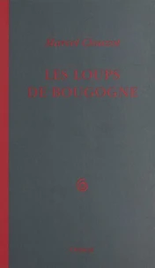 Les loups de Bougogne