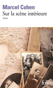 Sur la scène intérieure - Faits Tome 1