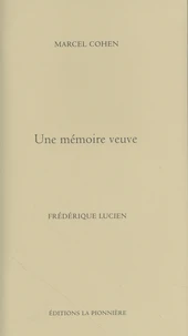 Une mémoire veuve