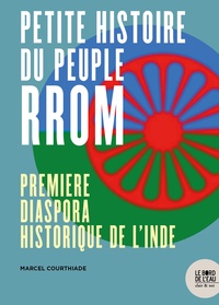 Marcel Courthiade - Petite histoire du peuple rrom - Première diaspora historique de l'Inde.