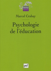 Marcel Crahay - Psychologie de l'éducation.