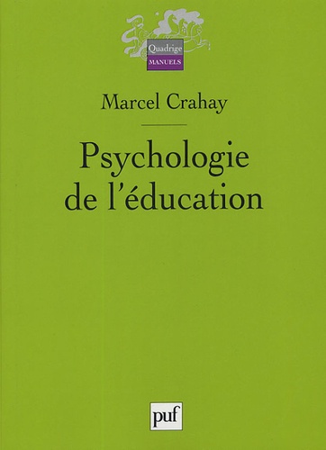 Marcel Crahay - Psychologie de l'éducation.