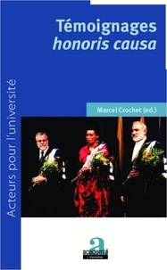 Marcel Crochet - Témoignages Honoris Causa.