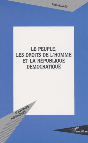 Le peuple, les Droits de l'homme et la République démocratique