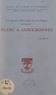 Marcel de La Bigne de Villeneuve - Un grand philosophe et sociologue méconnu : Blanc de Saint-Bonnet.
