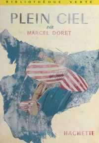 Marcel Doret et Jean Reschofsky - Plein ciel.