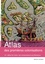 Atlas des premières colonisations. XVe - début XIXe siècle : des conquistadors aux libérateurs