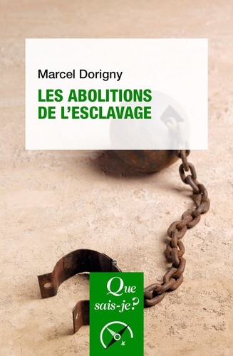 Les abolitions de l'esclavage (1793-1888)