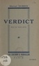 Marcel Dubois - Verdict - Pièce en trois actes.