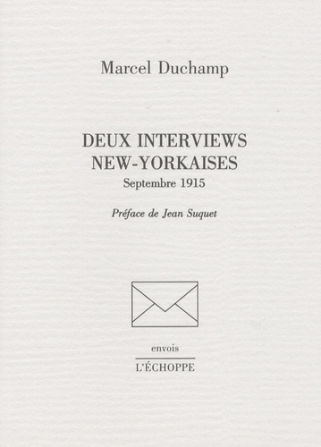 Marcel Duchamp - Deux interviews new-yorkaises - Septembre 1915.