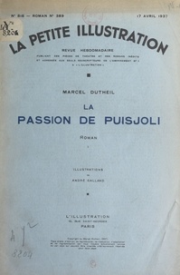 Marcel Dutheil et Albéric Cahuet - La passion de Puisjoli.