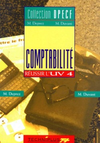 Marcel Duvant et Michel Deprez - Comptabilite. Reussir L'Uv 4.