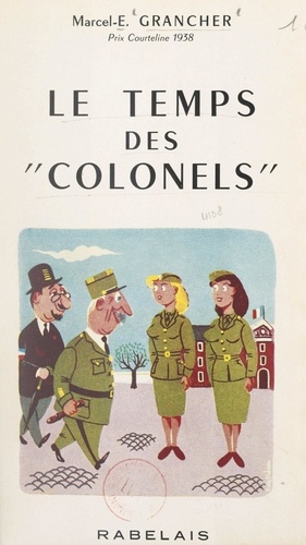 Le temps des « Colonels »