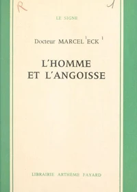 L'homme et l'angoisse
