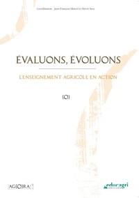 Evaluons, évoluons : l'enseignement agricole en actions