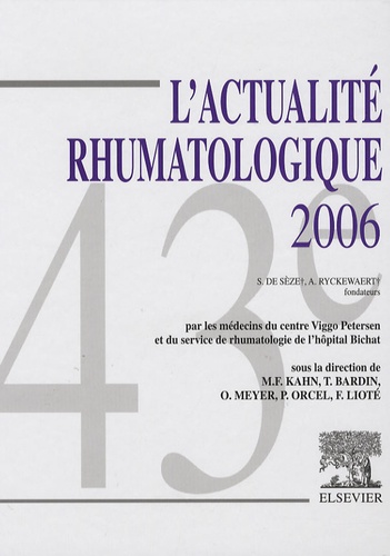 Marcel-Francis Kahn et Thomas Bardin - L'actualité rhumatologique 2006.