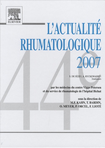 Marcel-Francis Kahn et Thomas Bardin - L'actualité rhumatologique 2007.