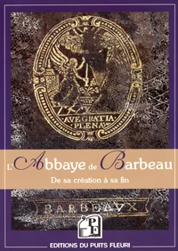 L'Abbaye de Barbeau
