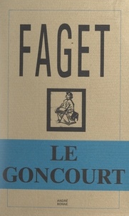 Marcel-G. Faget et Katia Röhm - Le Goncourt.