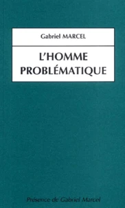 L'homme problématique.