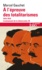 L'avènement de la démocratie. Tome 3, A l'épreuve des totalitarismes 1914-1974