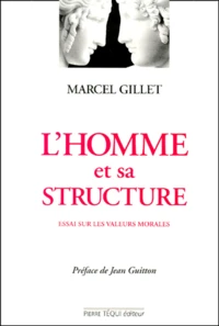 L'HOMME ET SA STRUCTURE.