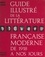 Guide illustré de la littérature française moderne de 1918 à nos jours