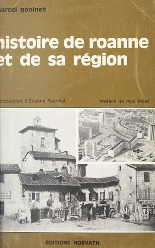 Histoire de Roanne et de sa région (2)