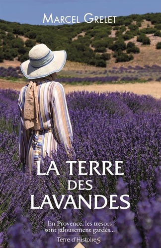 La terre des lavandes - Occasion