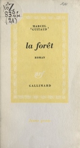 Marcel Guitaud - La forêt.