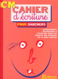 Marcel Guyonnet - Cahier D'Ecriture Pour Gauchers Cours Moyen.