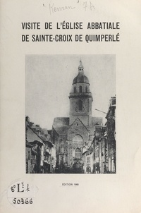 Marcel H. Kervran - Visite de l'église abbatiale de Sainte-Croix de Quimperlé.