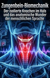 Zungenbein-Biomechanik