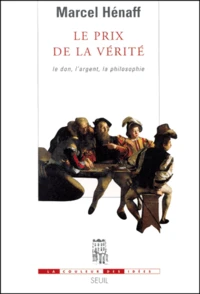 Le prix de la vérité.