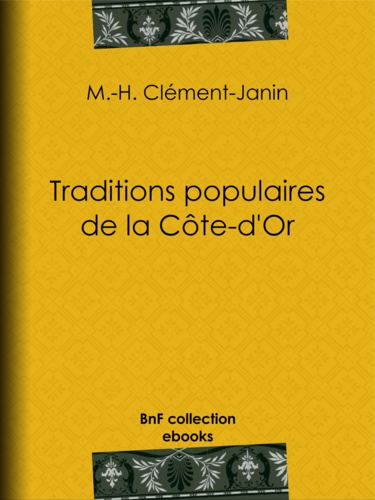 Traditions populaires de la Côte-d'Or