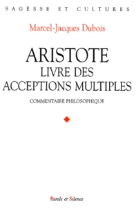 LIVRE DES ACCEPTIONS MULTIPLES, ARISTOTE.