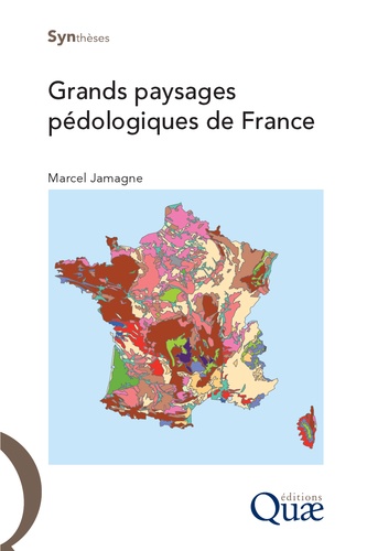 Marcel Jamagne - Grands paysages pédologiques de France.