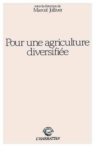 Pour une agriculture diversifiée. Arguments, questions, recherches