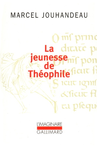 La jeunesse de Théophile. Histoire ironique et mystique