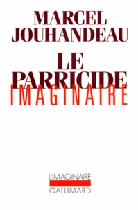 Le parricide imaginaire