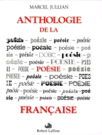 Marcel Jullian - Anthologie de la poésie française.