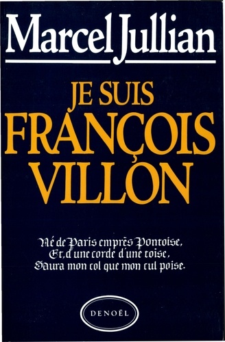 Je suis François Villon - Occasion
