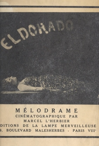 El Dorado. Mélodrame cinématographique
