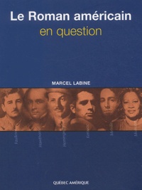 Marcel Labine - Le roman américain en question.