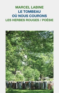 Le tombeau ou nous courons